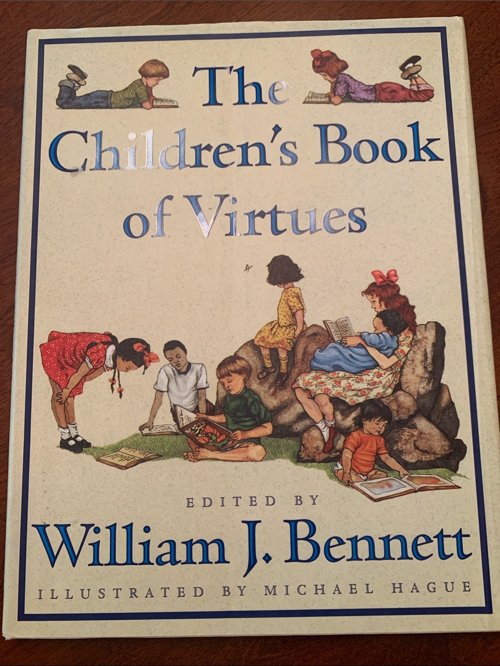 The Children's Book of Virtues - Cream Hardcover edited by William J Bennett